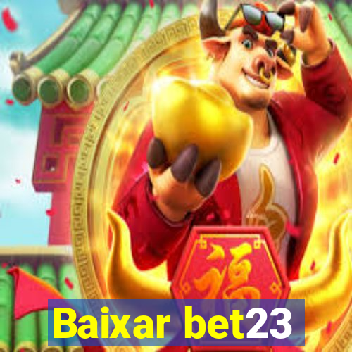 Baixar bet23